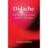 Didache: The Teaching of the Twelve Apostles