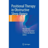Positional Therapy in Obstructive Sleep Apnea