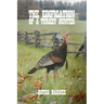 The Edification of a Turkey Hunter