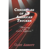 Chronicles of an American Trucker: Which Way is the Road to Happiness?