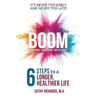 Boom: 6 Steps to a Longer, Healthier Life