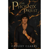 The Phoenix Priest