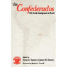 The Confederados: Old South Immigrants in Brazil