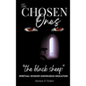 The Chosen Ones: The black sheep