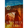 Seven Hills One Light: Ancient Rome Historical Romance