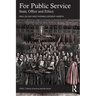 For Public Service: State, Office and Ethics