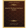 Ritual of the Royal and Select Masters
