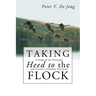 Taking Heed to the Flock