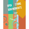 Open String Bow Workouts for Violin, Book One
