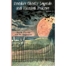 Florida's Ghostly Legends and Haunted Folklore: Volume 2: North Florida and St. Augustine