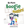 No More Boogie Monsters!