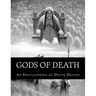 Gods of Death: An Encyclopedia of Death Deities