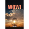 Wow: Words Of Waid: Inspired By The Creation Energy Teachings Of Billy Meier