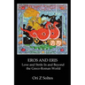 Eros and Eris: Love and Strife In and Beyond the Greco-Roman World