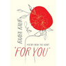 For You: Poetry from the heart