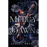 The Mercy of Dawn