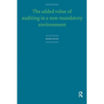 The Added Value of Auditing in a Non-Mandatory Environment