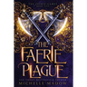 The Faerie Plague