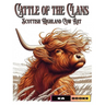 Cattle of the Clans: Scottish Highland Cow Art: Great for Fans of the Iconic Coos