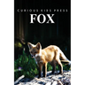 Fox: Amazing Facts about Fox Kids Picture Book