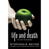 Life and Death: Twilight Reimagined