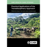 One Health Case Studies: Practical Applications of the Transdisciplinary Approach