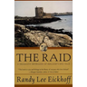 The Raid: A Dramatic Retelling of Ireland's Epic Tale