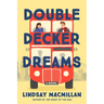 Double-Decker Dreams