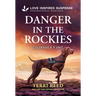 Danger in the Rockies