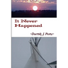 It Never Happened