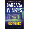 Incidents: A Lesbian Detective Novel
