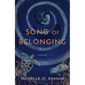 Song of Belonging
