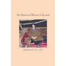 An American Woman in Kuwait