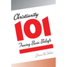 Christianity 101: Tracing Basic Beliefs