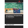Sociological Perspectives on Education