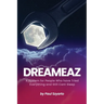 Dreameaz: A System for People Who Have Tried Everything and Still Can't Sleep