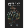 Where We Go From Here