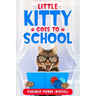 Little Kitty Goes to School