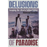 Delusions of Paradise: Escaping the Life of a Taliban Fighter