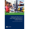 Getting the Most Out of Free Trade Agreements in Central America