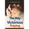 The Way of Victorious Praying