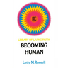 Becoming Human