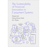 The Sustainability of Financial Innovation in E-Payment Systems