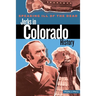 Speaking Ill of the Dead: Jerks in Colorado History