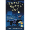 Susanna's Midnight Ride: The Girl Who Won the Revolutionary War
