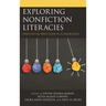 Exploring Nonfiction Literacies: Innovative Practices in Classrooms