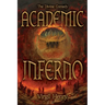 Academic Inferno: My Academic Trip Through Adjunct Hell