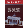 The American Ambassador