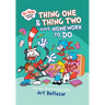 Thing One & Thing Two Have Homework to Do: A Cat in the Hat Story
