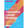 Successful Career Strategy: An HR Practitioner's Guide to Reach Your Dream Job